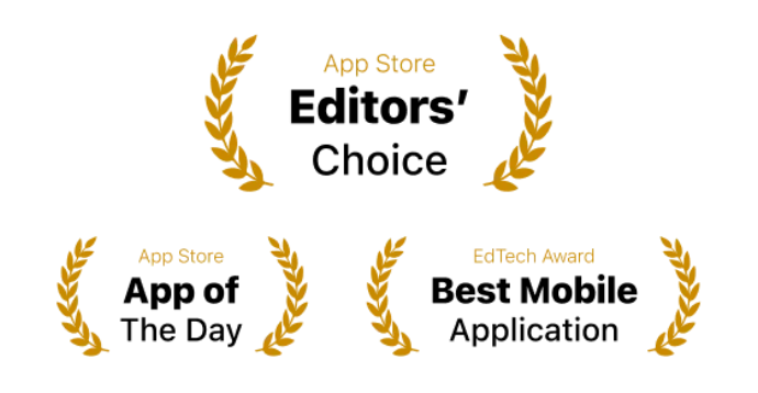 App Store Editors' Choice · App of The Day · EdTech Award